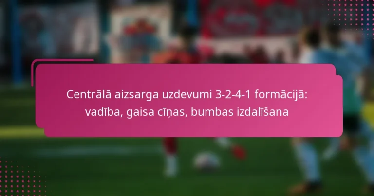 Centrālā aizsarga uzdevumi 3-2-4-1 formācijā: vadība, gaisa cīņas, bumbas izdalīšana
