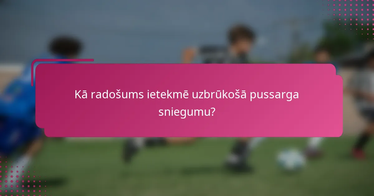 Kā radošums ietekmē uzbrūkošā pussarga sniegumu?